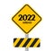 2022 Ahead Sign