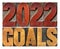 2022 goals in letterpress wood type