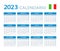 2023 Calendar - vector template graphic illustration - Italian version. Translation: Calendar. Names of Months. Names of Days.