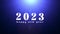 2023 happy new year animated text on fantasy blue animated light background.