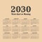 2030 year vintage calendar. Weeks start on monday