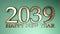 2039 Happy New Year copper write on green background - 3D rendering illustration