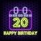 20th Happy Birthday 20 Year old Badge in neon style. Neon script. Announcement neon signboard.