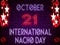 21 October, International Nacho Day, Neon Text Effect on Bricks Background