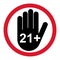 21+ restriction flat sign with hand isolated on white background. Age limit symbol.No under twentyone years warning illustration