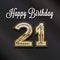 21th Happy birthday anniversary. VIP card