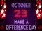 23 October, Make a Difference Day, Neon Text Effect on Bricks Background