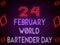 24 February National World Bartender Day, Neon Text Effect on Bricks Backgrand