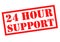 24 HOUR SUPPORT