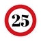 25 kmph or mph speed limit sign icon. Road side speed indicator safety element