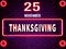 25 November, Thanksgiving, Neon Text Effect on Bricks Background