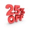 25 percent off promotion. Discount sign. Red text is isolated on white.