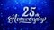 25th Anniversary Wishes Blue Glitter Sparkling Dust Blinking Particles Looped