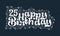 25th Happy Birthday lettering, 25 years Birthday beautiful typography design with dots, lines, and leaves