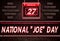 27 March, National Joe Day, Neon Text Effect on Bricks Background