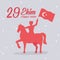 29 ekim Cumhuriyet Bayrami kutlu olsun, turkey republic day, soldier riding horse with flag