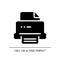 2D printer glyph style black icon