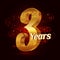 3 years golden anniversary 3d logo celebration with Gold glittering spiral star dust trail sparkling particles. Three