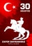 30 Agustos Zafer Bayrami. Translation: August 30 celebration of victory and the National Day in Turkey