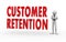 3d businessman customer retention
