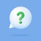 3d Chat bubble with question mark. White Speech or speak bubble. FAQ, support, help center. Social network communication
