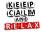 3D Keep Calm And Relax Button Click Here Block Text