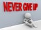 3d man - never give up