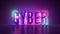 3d render, neon word cyber glowing with pink blue light, digital technology