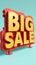 3D rendered BIG SALE sign, realistic, attention grabbing, ideal for advertising