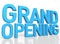 3d rendering of Grand Opening blue glossy text on white background
