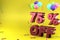 3d rendering of Seventy Five Percent Off, Different Ballon Color and Yellow Theme