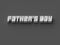 3D RENDERING WORDS `FATHER`S DAY`