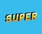 3d super lettering on blue background vector design