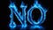 3D word NO made of blue fire flame, black background. Hot blaze