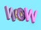 3d wow, colored speech text