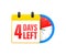 4 days left calendar. Clock icon symbol illustration. Holiday concept. Timer icon symbol illustration. Vector sign