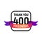 400 followers number with color bright ribbon isolated vector icon. Four hundred follower thank you