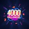 4000 followers celebration in social media vector web banner on dark background. Four thousand follows 3d Isolated