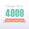 4000 followers Thank you number with banner- social media gratitude