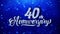 40th Anniversary Wishes Blue Glitter Sparkling Dust Blinking Particles Looped