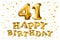 41 Years Golden Aluminum Foil Balloon anniversary logotype with golden confetti isolated on white background forty one