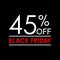 45% off. Black Friday sale and discount banner. Sales tag design template. Vector illustration.