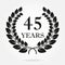 45 years. Anniversary or birthday icon with 45 years and  laurel wreath. Vector illuatration