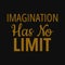 486 Imagination has no limit. Inspirational and motivational quote