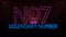 4k video animation of beautiful neon lighting effect on the text `No 7 LEGENDARY NUMBER`, isolated on dark bricks background.