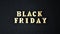 4k zoom in out Wooden letters text BLACK FRIDAY with packaging bags in front black background, Top view Flat lay