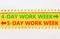 5 or 4 day week symbol. Concept word 5-day work week or 4-day work week on beautiful yellow paper. Beautiful white paper