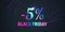 5 Percent Black Friday Sale Background with colorful shiny numbers