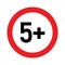 5 plus sign age restrictions.