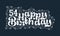 54th Happy Birthday lettering, 54 years Birthday beautiful typography design with dots, lines, and leaves